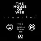 Various Artists - The House Of Web - Reworked Vol.1