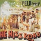 Fela Ransom-Kuti and The Africa 70 - He Miss Road.