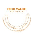 Rick Wade - My Soul