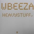 Wbeeza - Heavystuff ep