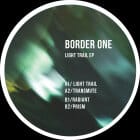 Border One - Light Trail EP