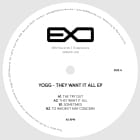 Yogg - They Want It All EP