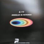 3.11 - Dissolve In Patience