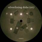 Silverlining Dubs  - Silverlining Dubs (XII)