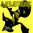 Djedjotronic - Smog On The Dancefloor EP