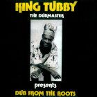 King Tubby - Dub From The Roots