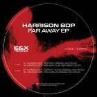 Harrison BDP - Far Away EP (Incl. Alex Neri Remix)