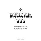 Herman Chin Loy - Musicism Dub