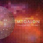 Megalon - The Collected EP's (Volume 1)