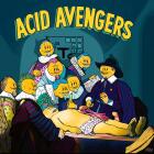 ProOne79 / Fear-E - Acid Avengers 026