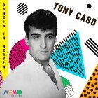 Tony Caso - Dancin In Heaven