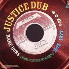 Various Artists - Justice Dub - Rare Dubs From Justice Records 1975-1977