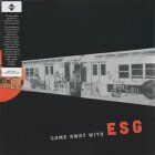 ESG - Come Away With ESG