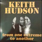 Keith Hudson - From One Extreme To Another