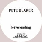 Pete Blaker - Neverending / Donna