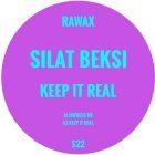 Silat Beksi - Keep It Real