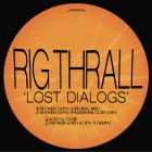 Rig Thrall - Lost Dialogs