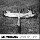 Joao Pais Filipe - Membrana