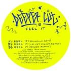 Deeper Cut - Feel It (Incl. Velvet Velour & Baldo Remixes)