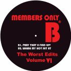 Members Only - The Worst Edits Vol 6 