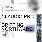 Claudio PRC - Drifting Northward EP (Oscar Mulero remix)