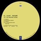 Dj Plant Texture - Let The Machine Speak