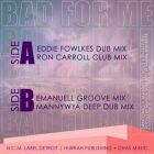 Ron Carroll - Bad For Me (Eddie Fowlkes remix)