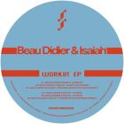 Beau Didier & Isaiah - Workin EP (Hertz Collision remix)