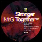 Mr. G - Stronger Together