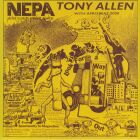 Tony Allen & Afrobeat 2000 - N.E.P.A. (Never Expect Power Always)