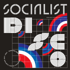 Various Artists - Socialist Disco - Dancing Behind Yugoslavia's Velvet Curtain 1977-1987