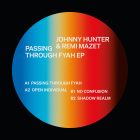 Johnny Hunter & Remi Mazet - Passing Through Fyah EP