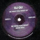 Dj Qu - Be Who You Want EP