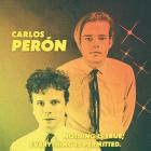 Carlos Peron - Nothing Is True Everything Is Permitted LP