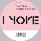 Rick Wade - Hustler's Lullaby 