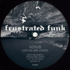 Gosub - Low Volume Lovers