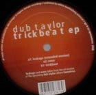 Dub Taylor - Trickbeat