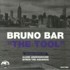 Bruno Bar - Glenn Underground & Byron The Aquarius remixes