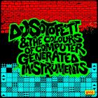 DJ Sotofett - DJ Sotofett & the Colours of Computer Generated Instruments