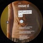 Move D - Between Us