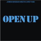 James Massiah meets Lord Tusk - Open Up