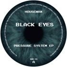 Black Eyes - Pressure System EP 