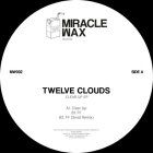 Twelve Clouds - Clear Up EP (Snad remix)