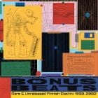 Various Artists - Bonus Beats - Rare & Unreleased Finnish Electro 1990 - 2002