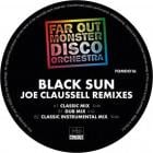 Far Out Monster Disco Orchestra - Black Sun (Joe Claussell sacred rhythm remixes)