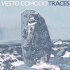 Vesto Comodo - Traces LP