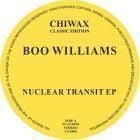 Boo Williams - Nuclear Transit EP