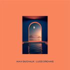 Max Buchalik - Lucid Dreams (Chinaski & Llewellyn remixes)