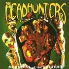 The Headhunters - Survival Of The Fittest