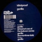 Idiotproof - Gorilla (Sirius Mo remix)